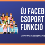 Új funkció a Facebook csoportokban, amit te is imádni fogsz