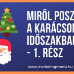 Miről posztolj a karácsonyi időszakban? – 1. rész